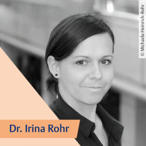 Porträt Dr. Irina Rohr