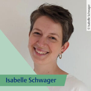 Porträt von Isabelle Schwager